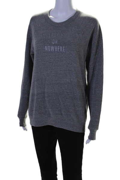 Or Nowhere Womens Round Neck Long Sleeve Pullover Sweatshirt Top Gray Size S